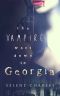 [Southern Vampire Detective Series 03] • The Vampire Went Down to Georgia (Southern Vampire Detective Book 3)